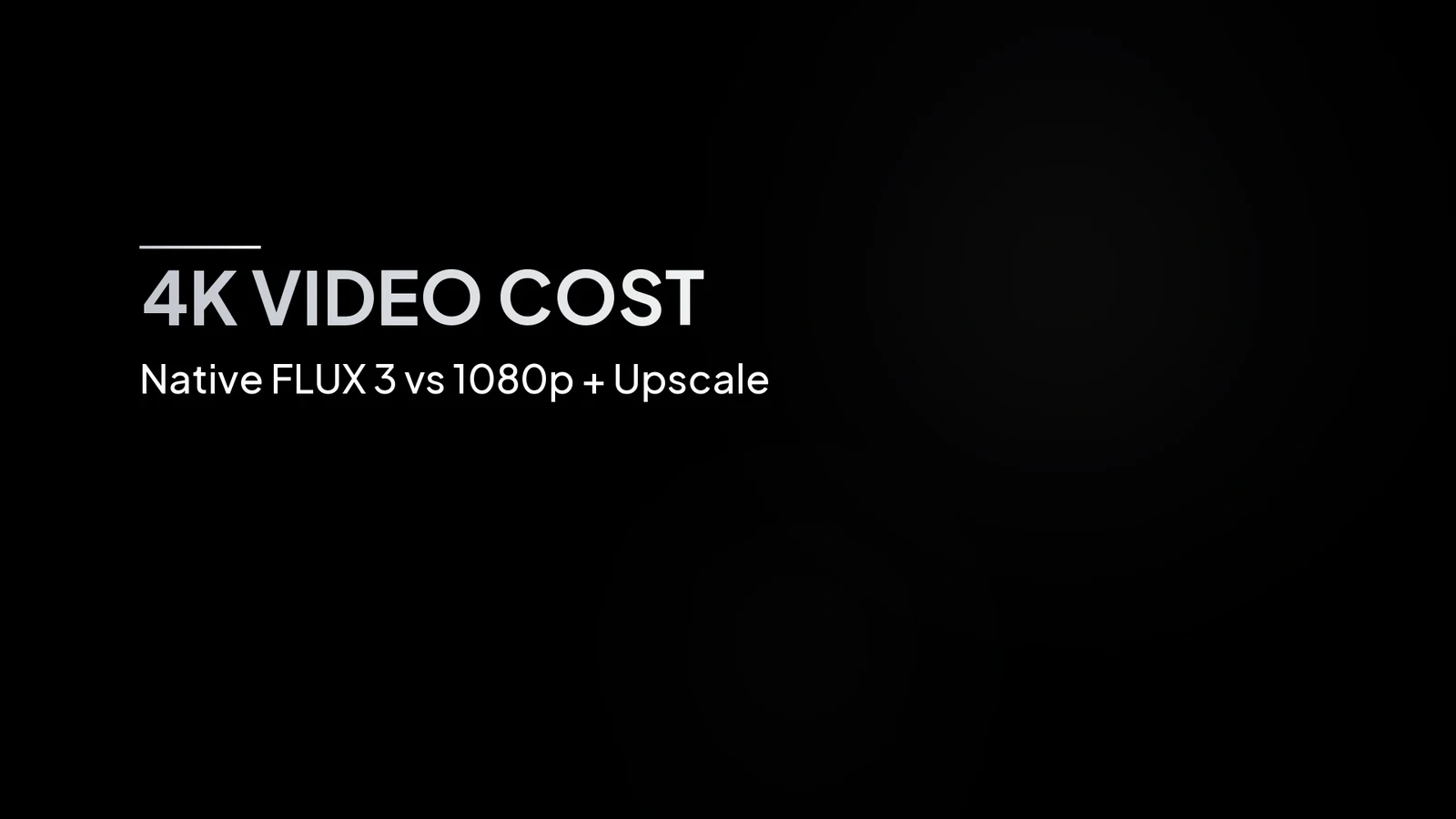 4K AI Video Cost: Native FLUX 3 vs 1080p + Upscale