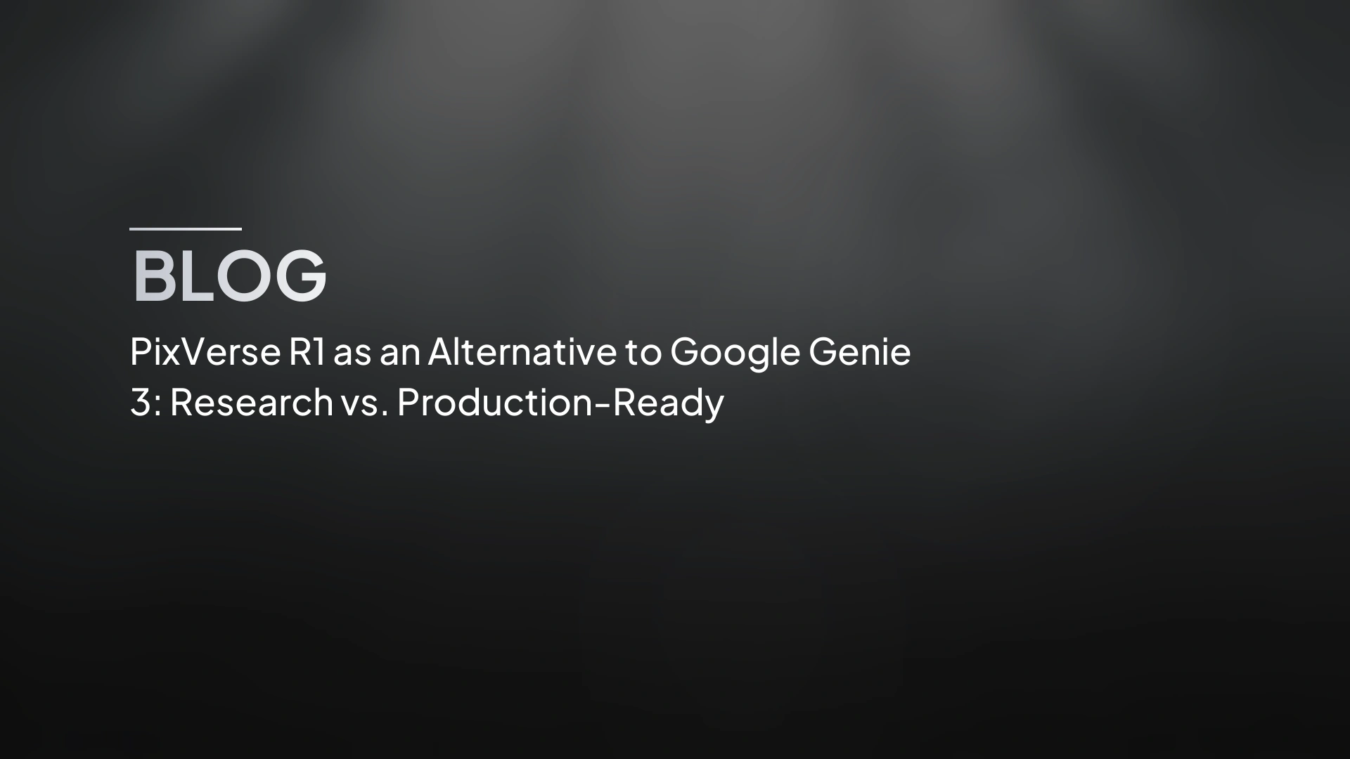 PixVerse R1 come alternativa a Google Genie 3: Ricerca vs prodotto pronto per la produzione