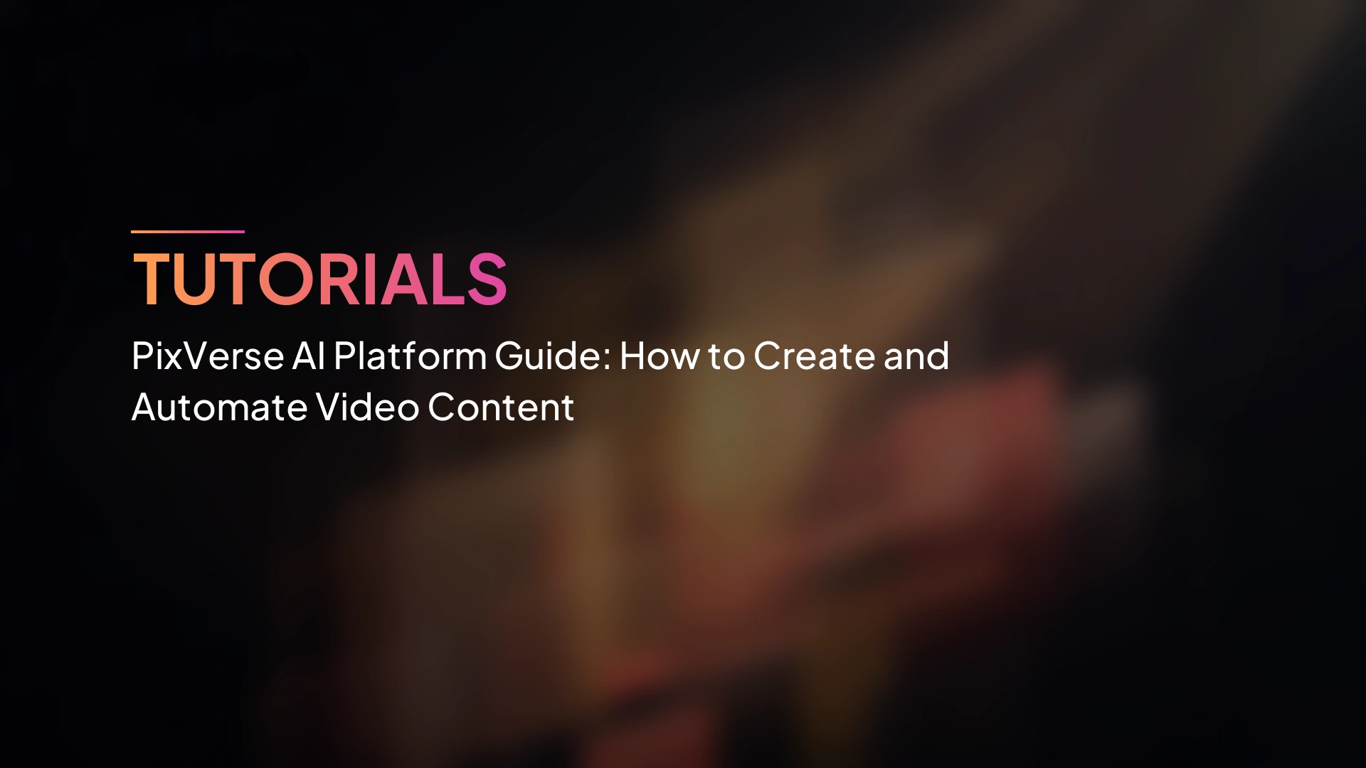 Panduan Platform AI PixVerse: Cara Membuat dan Mengotomatiskan Konten Video