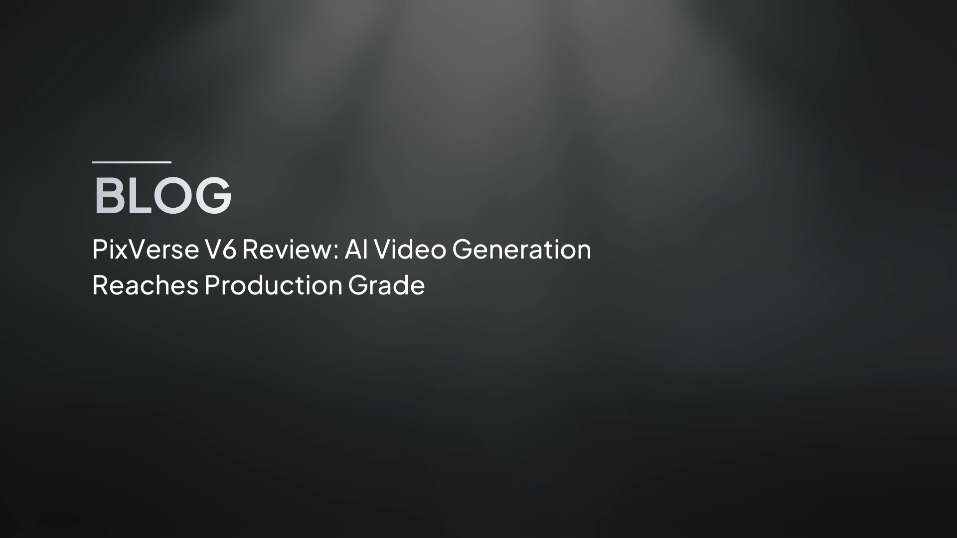 Recensione PixVerse V6: la generazione video con IA raggiunge il livello di produzione